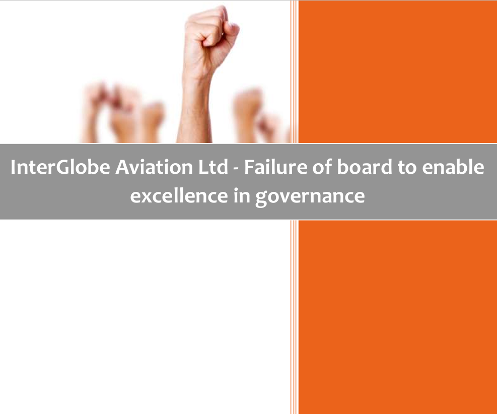 SES Research Report: InterGlobe Aviation Ltd - Failure of board to enable  excellence in governance